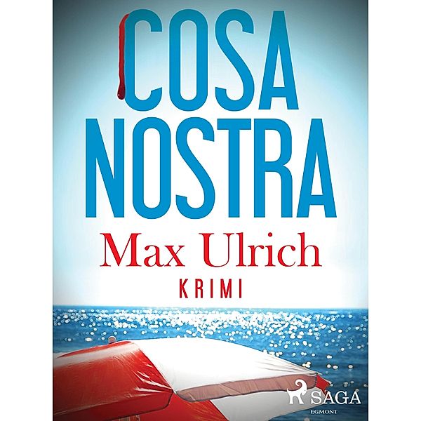Cosa Nostra, Ulrich Max Ulrich