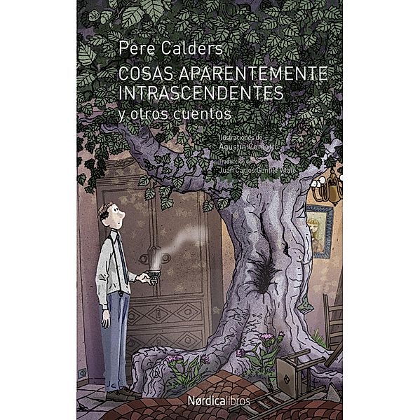 Cosas aparentemente intrascendentes y otros cuentos / Ilustrados, Pere Calders i Rossinyol