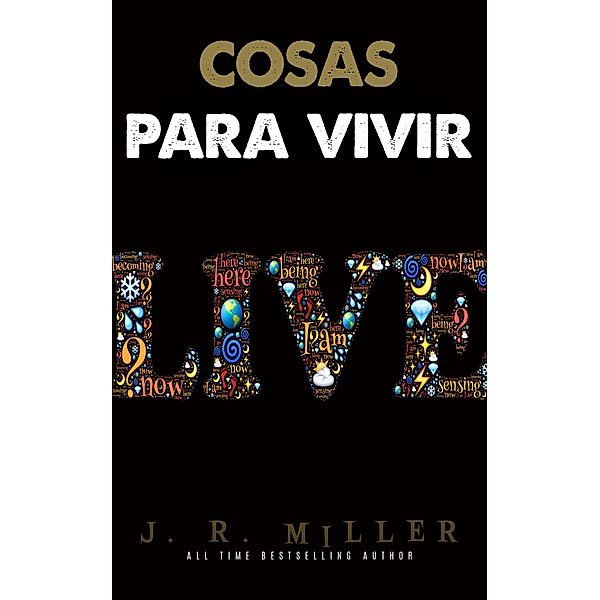 Cosas para vivir, J. R. Miller