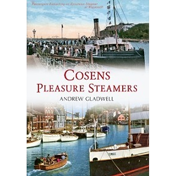 Cosens Pleasure Steamers, Andrew Gladwell