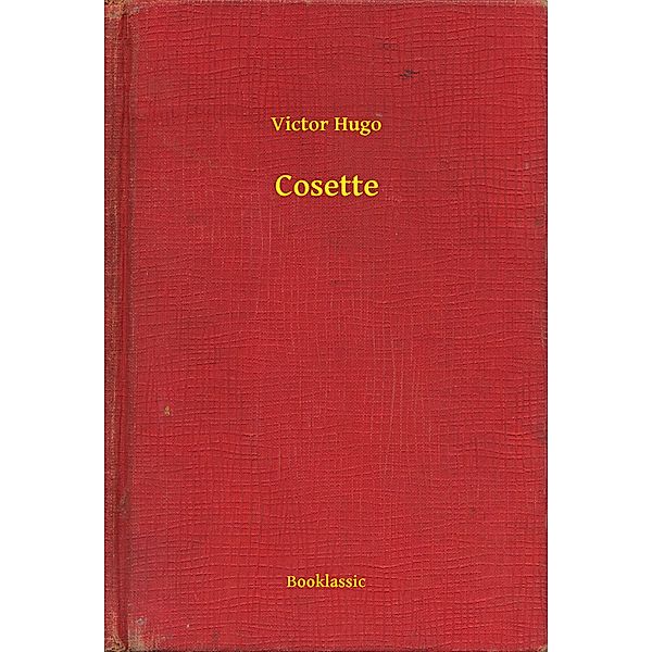 Cosette, Victor Hugo