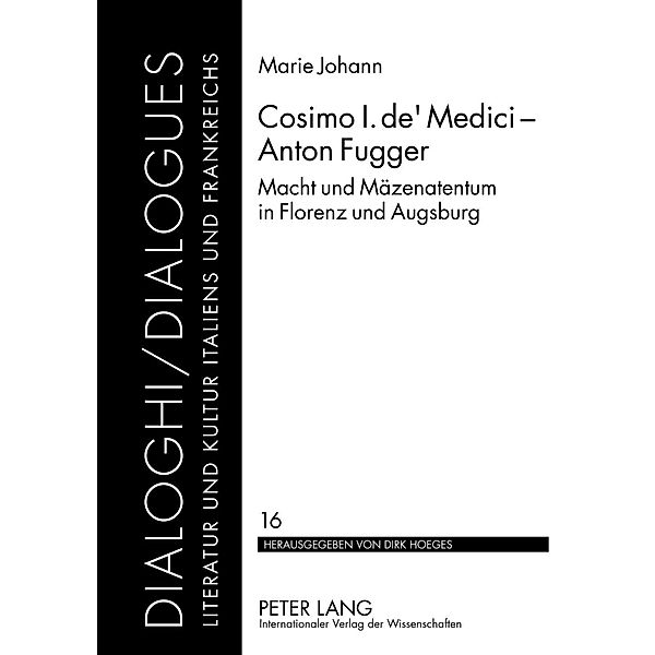 Cosimo I. de' Medici - Anton Fugger, Marie Nicoline Steinweg