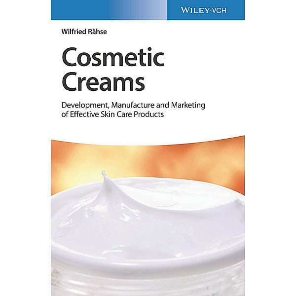 Cosmetic Creams, Wilfried Rähse