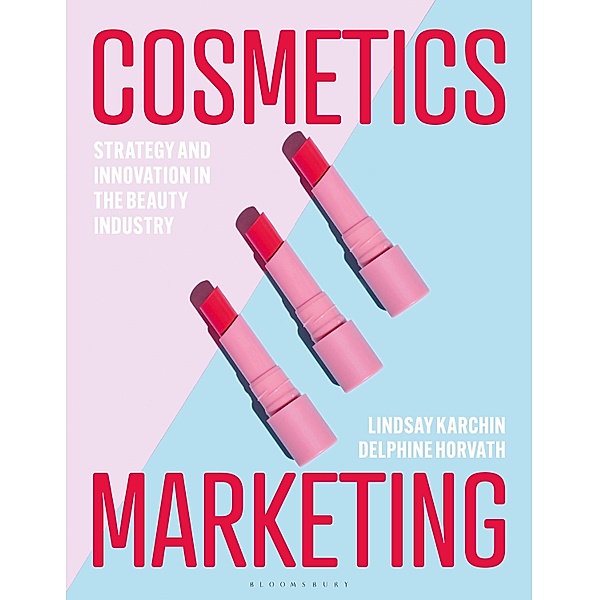 Cosmetics Marketing, Lindsay Karchin, Delphine Horvath