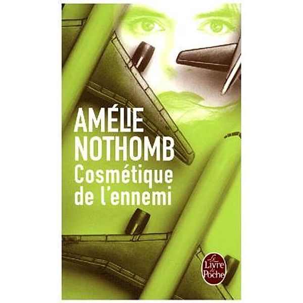 Cosmetique de l' ennemi, Amélie Nothomb
