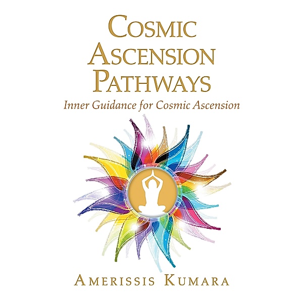Cosmic Ascension Pathways, Amerissis Kumara