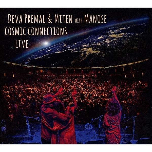 Cosmic Connections Live, Deva Premal, Miten