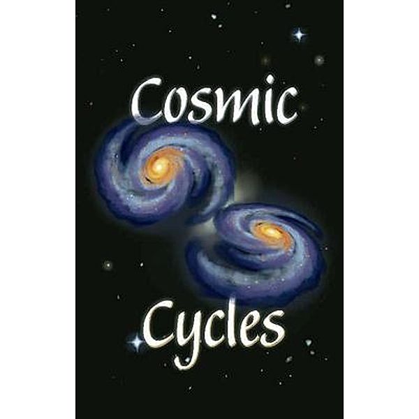 Cosmic Cycles, James Douglas