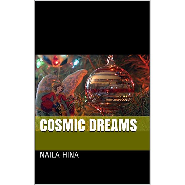 Cosmic Dreams, Engineer Naila Hina