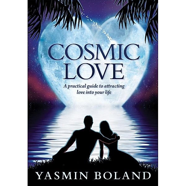 Cosmic Love, Yasmin Boland
