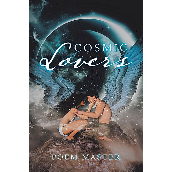 Cosmic Lovers, Poem Master