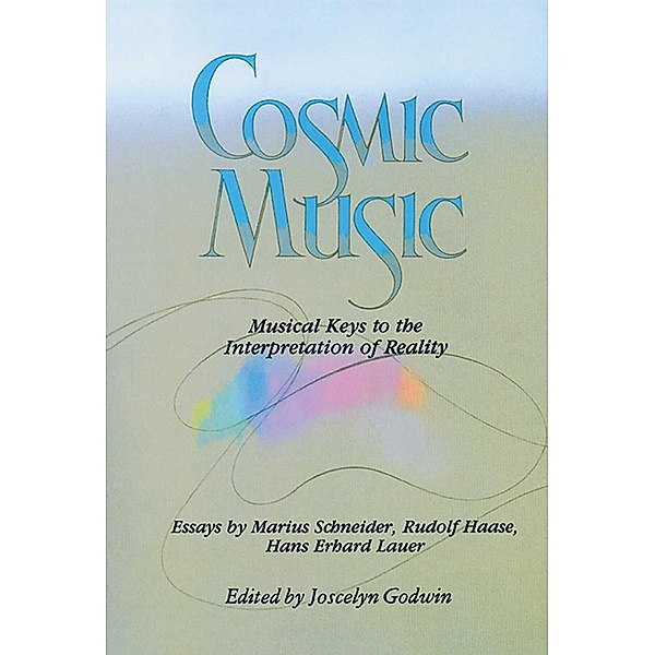 Cosmic Music / Inner Traditions