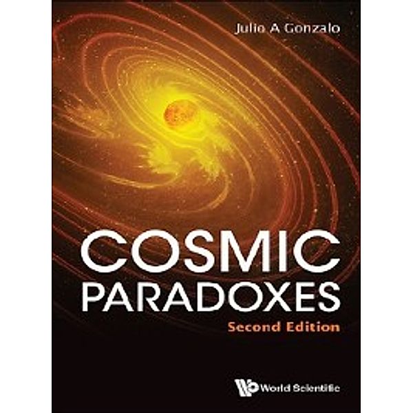 Cosmic Paradoxes, Julio A Gonzalo