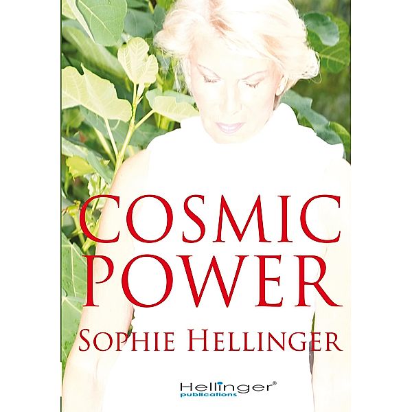 Cosmic Power, Sophie Hellinger