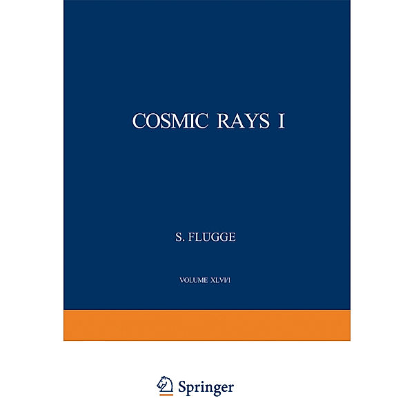 Cosmic Rays I / Kosmische Strahlung I