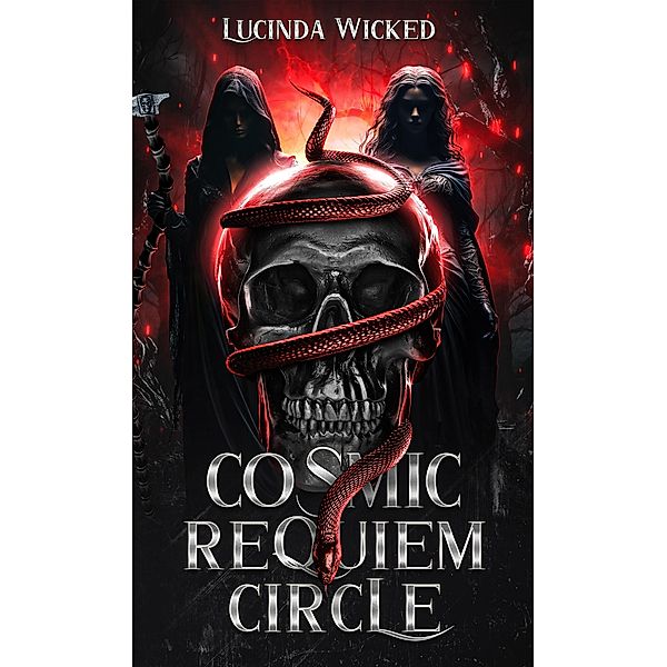 Cosmic Requiem Circle / Cosmic Requiem Circle, Lucinda Wicked
