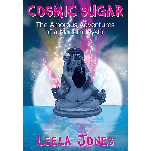 Cosmic Sugar, Leela Jones