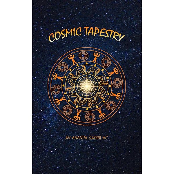 Cosmic Tapestry: Insights into Ananda Sutram, Av. Ananda Gaorii Ac.