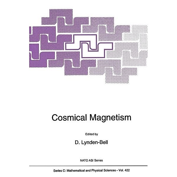 Cosmical Magnetism / Nato Science Series C: Bd.422