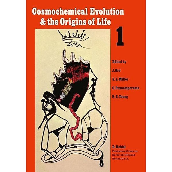 Cosmochemical Evolution and the Origins of Life, Oro