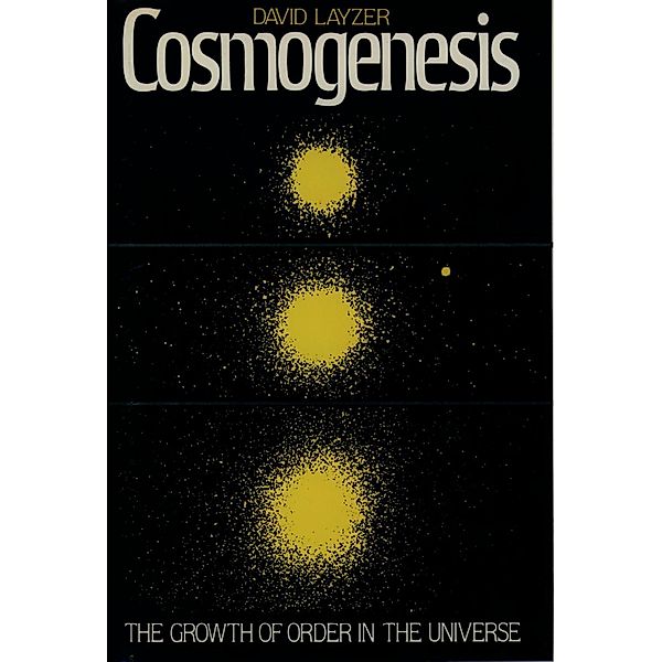 Cosmogenesis, David Layzer