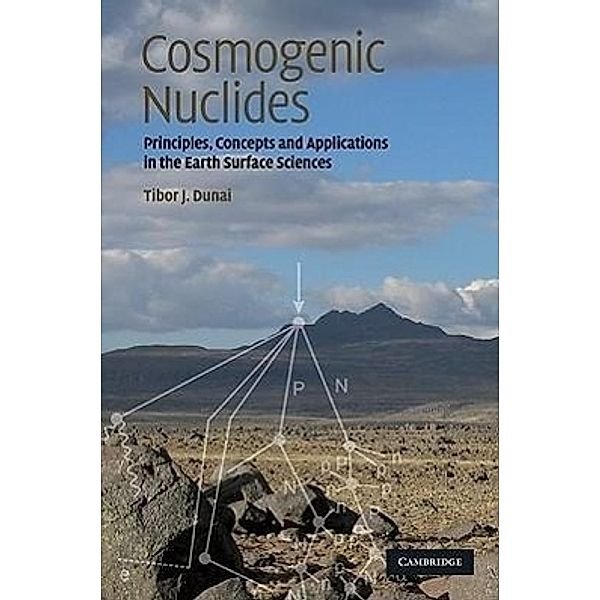 Cosmogenic Nuclides, Tibor Dunai