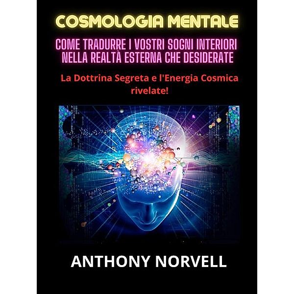 Cosmologia Mentale (Tradotto), Anthony Norvell