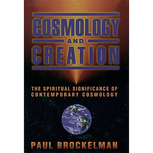 Cosmology and Creation, Paul Brockelman