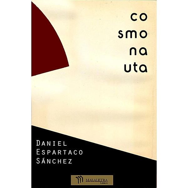 Cosmonauta, Daniel Espartaco Sánchez