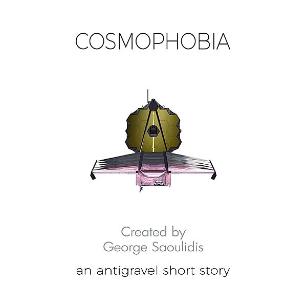 Cosmophobia (Antigravel) / Antigravel, George Saoulidis