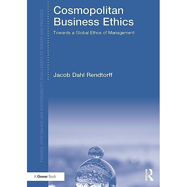 Cosmopolitan Business Ethics, Jacob Dahl Rendtorff