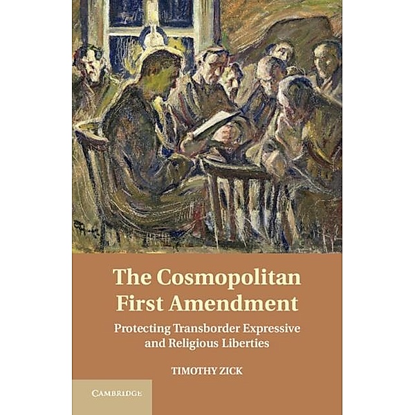 Cosmopolitan First Amendment, Timothy Zick