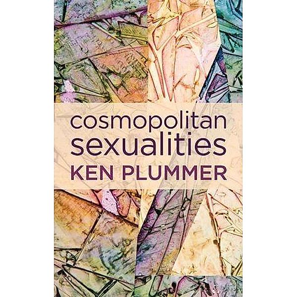 Cosmopolitan Sexualities, Ken Plummer
