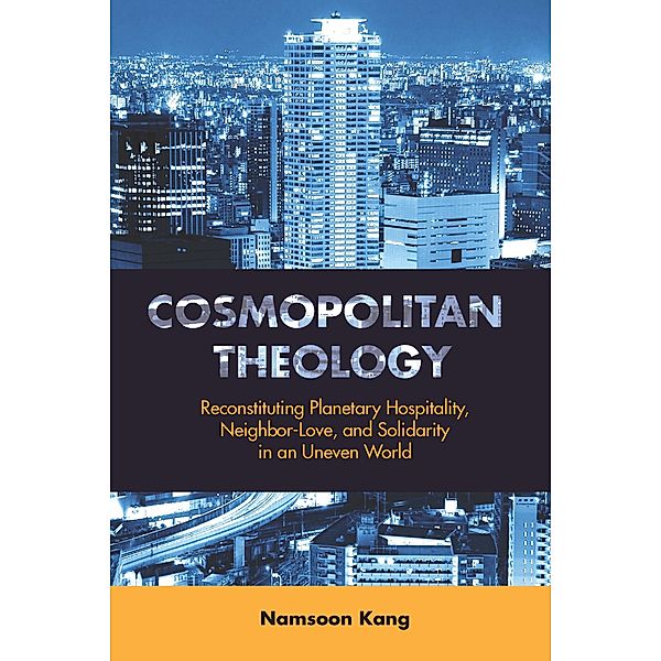 Cosmopolitan Theology, Namsoon Kang