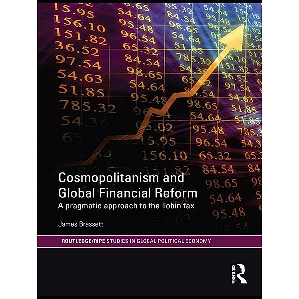 Cosmopolitanism and Global Financial Reform, James Brassett