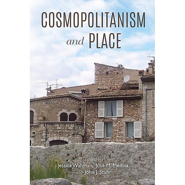Cosmopolitanism and Place / American Philosophy