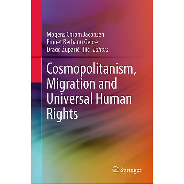 Cosmopolitanism, Migration and Universal Human Rights