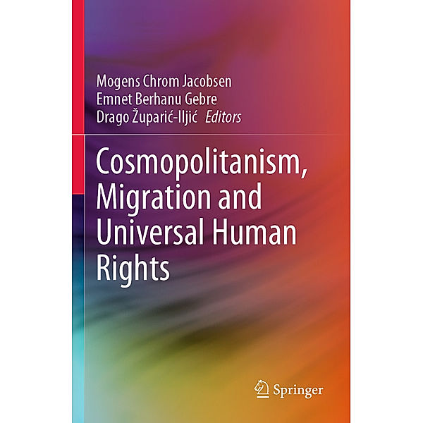 Cosmopolitanism, Migration and Universal Human Rights