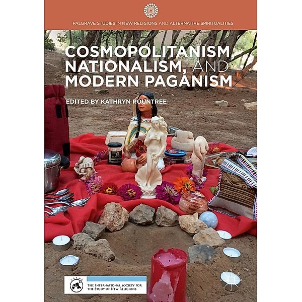 Cosmopolitanism, Nationalism, and Modern Paganism / Palgrave Studies in New Religions and Alternative Spiritualities