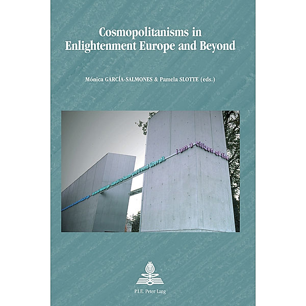 Cosmopolitanisms in Enlightenment Europe and Beyond