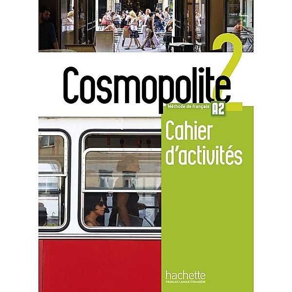 Cosmopolite 2, m. 1 Buch, m. 1 Beilage, Anaïs Dorey-Mater, Émilie Mathieu-Benoit, Nelly Mous