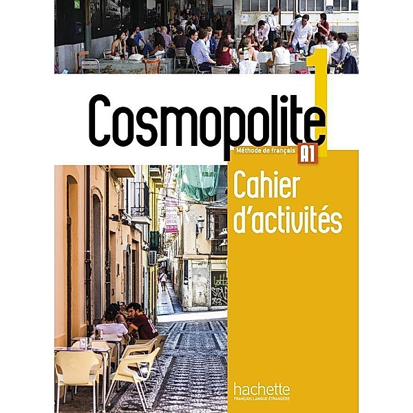 Cosmopolite - Cahier d'activités, m. Audio-CD, Nathalie Hirschsprung, Tony Tricot