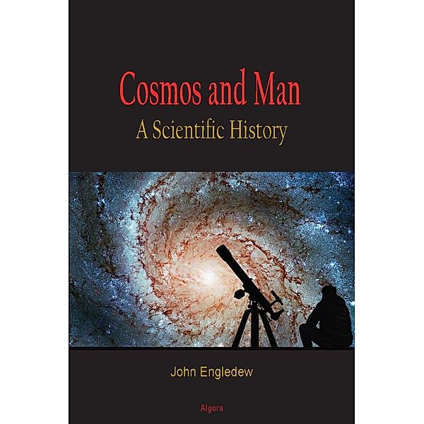 Cosmos and Man, John Engledew