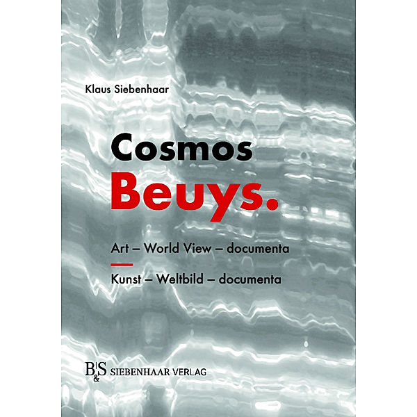 Cosmos Beuys., Klaus Siebenhaar