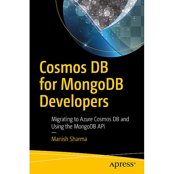 Cosmos DB for MongoDB Developers, Manish Sharma