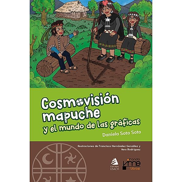 Cosmovisión mapuche y el mundo de las gráficas, Daniela Soto Soto