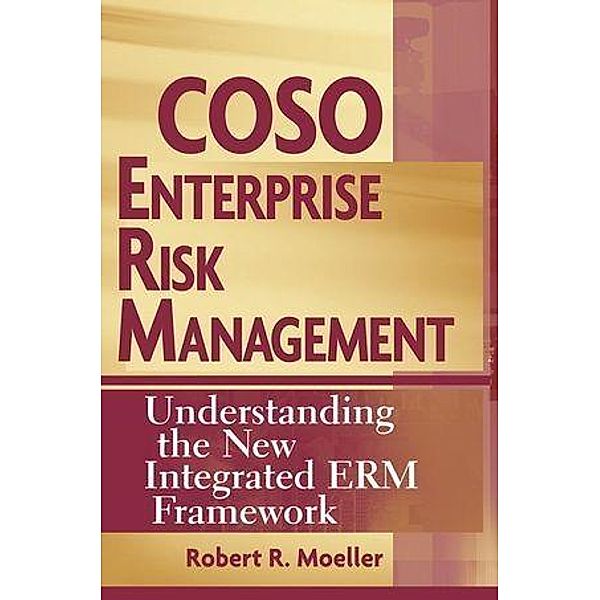 COSO Enterprise Risk Management, Robert R. Moeller