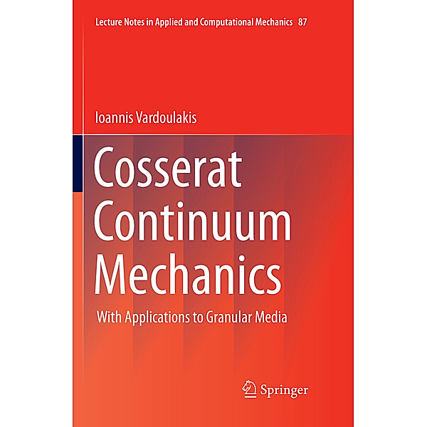 Cosserat Continuum Mechanics, Ioannis Vardoulakis (Deceased)