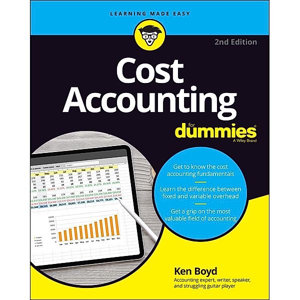 Cost Accounting For Dummies, Kenneth W. Boyd