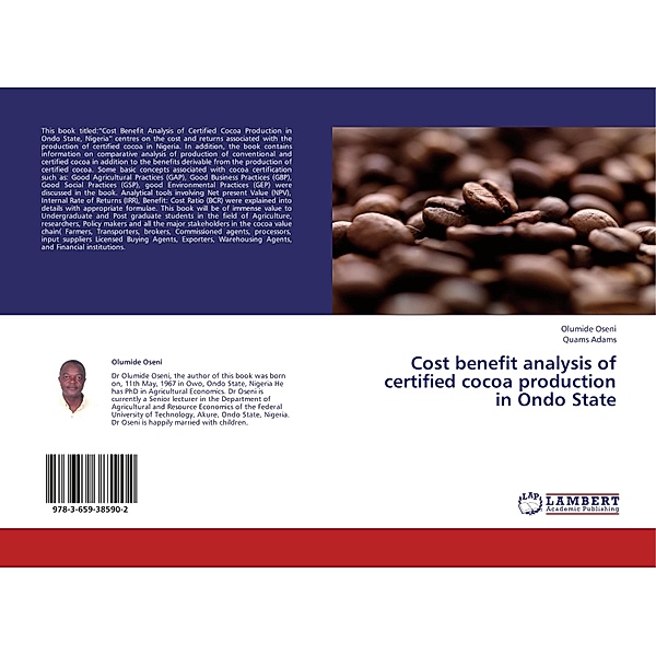 Cost benefit analysis of certified cocoa production in Ondo State, Olumide Oseni, Quams Adams